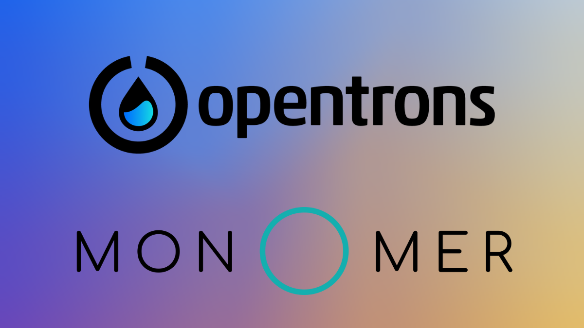 Opentrons x Monomer